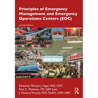 Principles of Emergency Management and Emergency Operations Centers (Eoc)