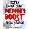 Extra Large Print Memory Boost Word Search: 133 Giant Print Themed Word Search Puzzles
