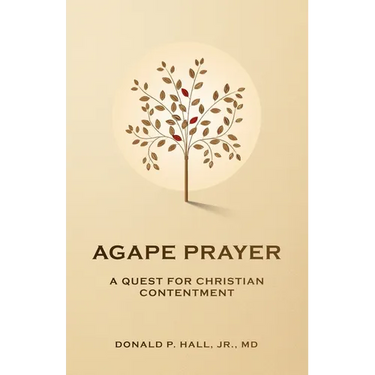 Agape Prayer: A Quest for Christian Contentment