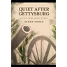 Quiet After Gettysburg: A Civil War Ghost Story