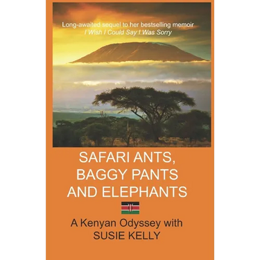Safari Ants, Baggy Pants and Elephants: A Kenyan Odyssey