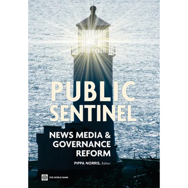 Public Sentinel: News Media and Governance Reform