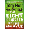The Eight Reindeer of the Apocalypse