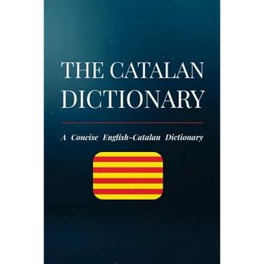 The Catalan Dictionary: A Concise English-Catalan Dictionary