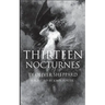 Thirteen Nocturnes