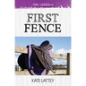 First Fence