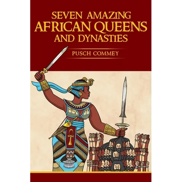 Seven Amazing African Queens and Dynasties: Bring me the head of the Roman Emperor