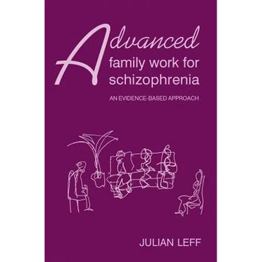 Advanced Family Work for Schizophrenia
