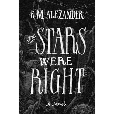 The Stars Were Right