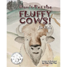 Don't Pet the Fluffy Cows! for kids