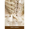 Divinely Dressed: Putting on Garments of Grace