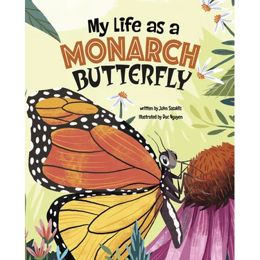 My Life as a Monarch Butterfly
