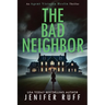 The Bad Neighbor