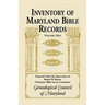 Inventory of Maryland Bible Records, Volume 1