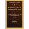 Religious Experience And Journal Of Jarena Lee: Giving An Account Of Her Call To Preach The Gospel (1849)