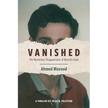 Vanished: The Mysterious Disappearance of Mustafa Ouda