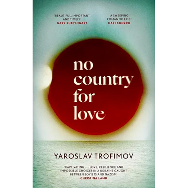 No Country for Love: 'An Unflinching Look at the Cost of Survival in Terrible Circumstances' the Times