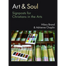 Art & Soul: Signposts for Christians in the Arts