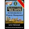Buckaru's Guide to Real Estate: An Introduction to Property Management