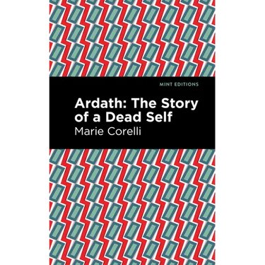 Ardath: The Story of a Dead Self
