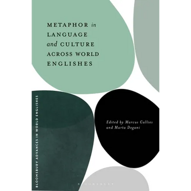 Metaphor in Language and Culture Across World Englishes