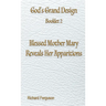Blessed Mother Mary Reveals Her Apparitions