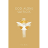 GOD Alone Suffices, Fourth American Edition