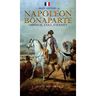 A Brief History of Napoleon Bonaparte - Emperor, Exile, Eternity