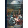Traumatic Shock