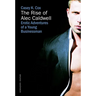 The Rise of Alec Caldwell