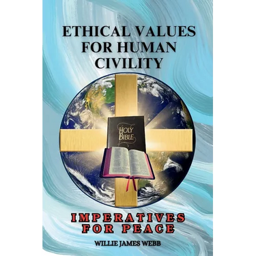 Ethical Values For Human Civility: Imperatives For Peace