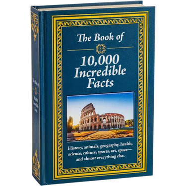 The Book of 10,000 Incredible Facts