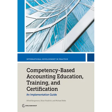 Competency-Based Accounting Education, Training, and Certification: An Implementation Guide