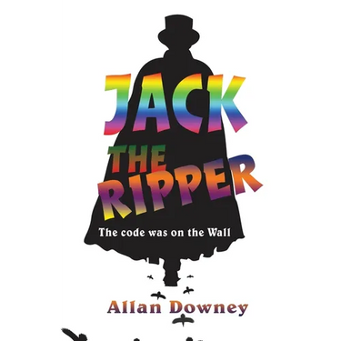 Jack the Ripper: The code was on the Wall