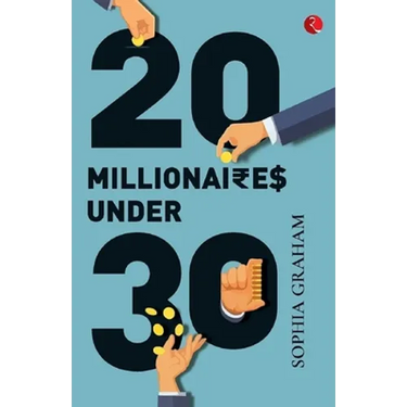 20 Millionaires Under 30