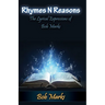 Rhymes N Reasons: The Lyrical Expressions of Bob Marks