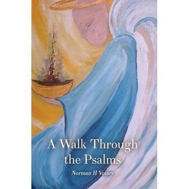 A Walk Through the Psalms