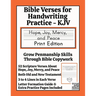 Bible Verses for Handwriting Practice - KJV: Hope, Joy, Mercy and Peace Print Edition