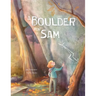 A Boulder For Sam