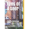 Eyes of A Seer: The Gift of Discerning spirits