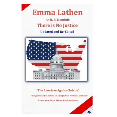 There is No Justice: An Emma Lathen R. B. Dominic Best Seller