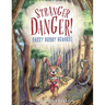 Stranger Danger! Harry Bunny Beware!