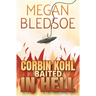 Corbin Kohl Baited In Hell: a fun low-fantasy mystery