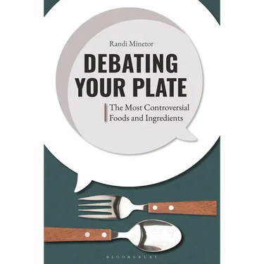 Debating Your Plate: The Most Controversial Foods and Ingredients