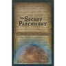 The Secret Parchment: Five Tibetan Initiation Techniques