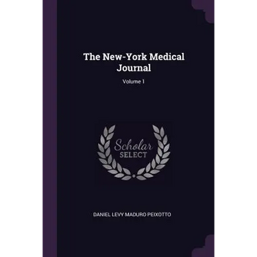 The New-York Medical Journal; Volume 1