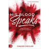 His Blood Speaks: 31-Day Devotional, Your Victory - the Devil's Defeat