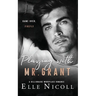 Playing with Mr. Grant: A Billionaire Workplace Romance