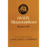 Ovid's Metamorphoses, Books 6-10