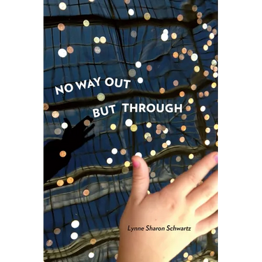 No Way Out But Through
